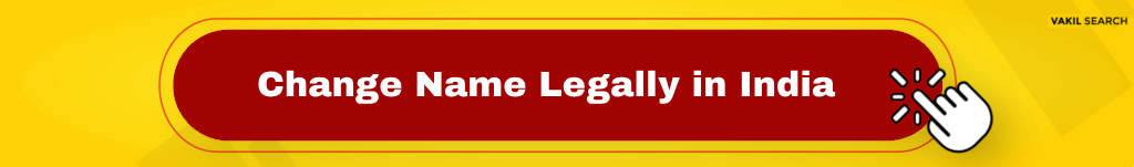 Change Name Legally in India