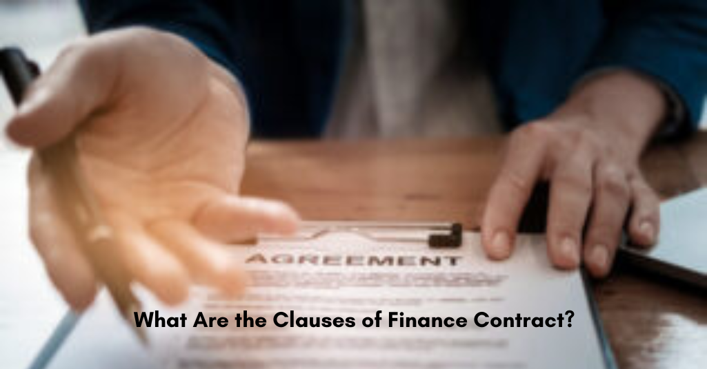 what-are-the-clauses-of-the-finance-contract