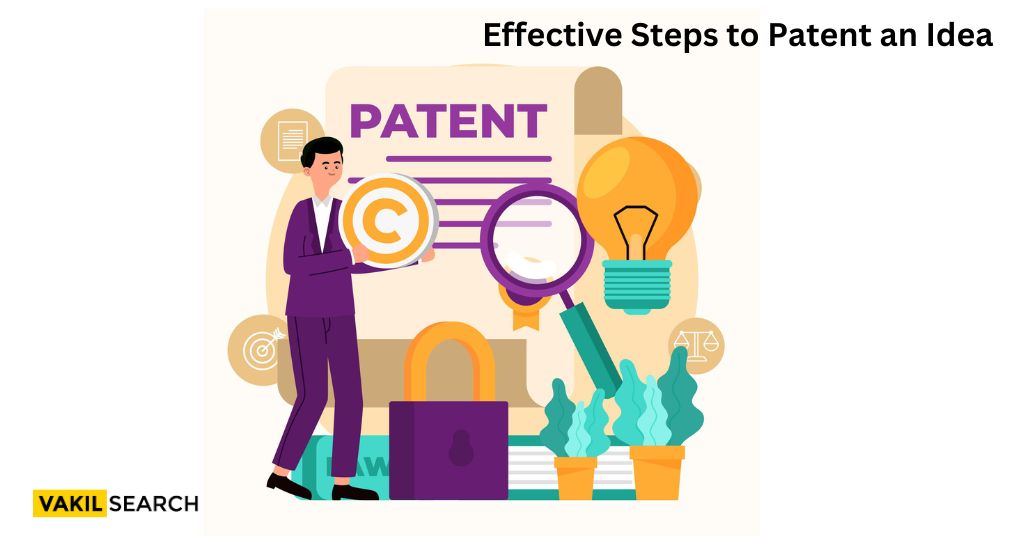 Effective Steps to Patent an Idea