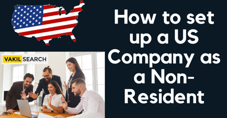 How to Set Up a US Company as a Non-Resident?