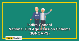 IGNOAPS (Indira Gandhi National Old Age Pension Scheme)