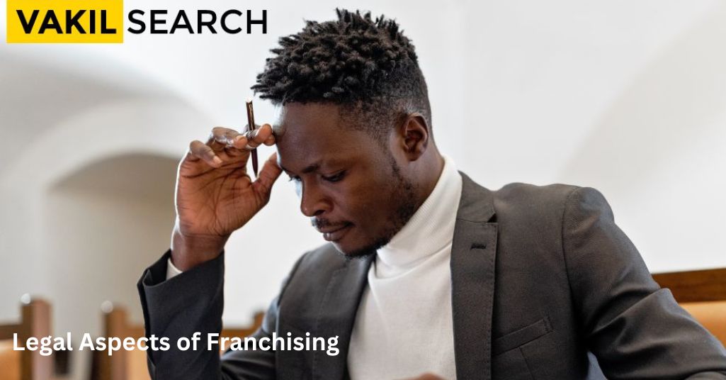 Legal Aspects of Franchising