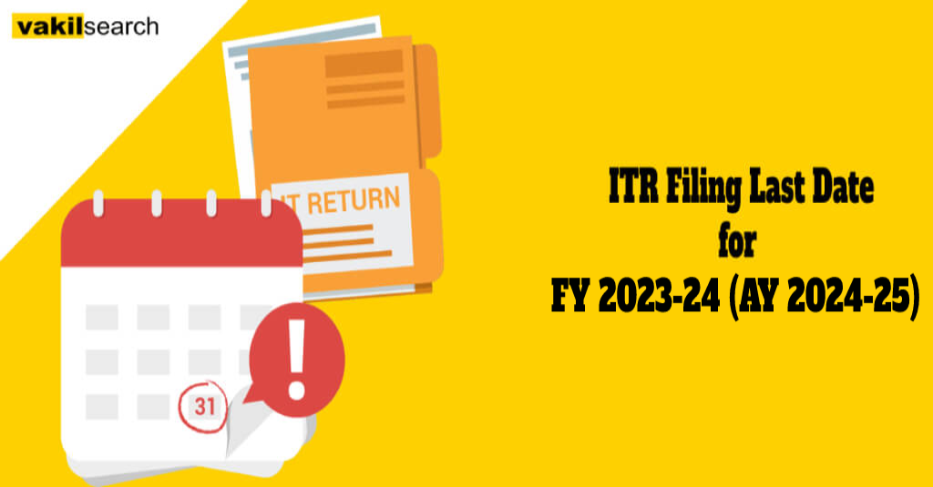 ITR Filing Last Date for FY 2023 24 ITR Last Due Date
