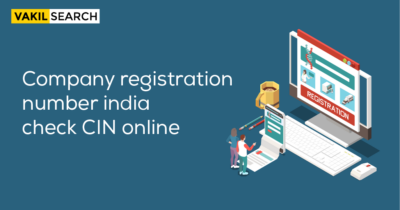 How to Get a Company Registration Number or CIN in India?