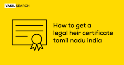 Legal Heir Certificate Online in India (Varisu Certificate)