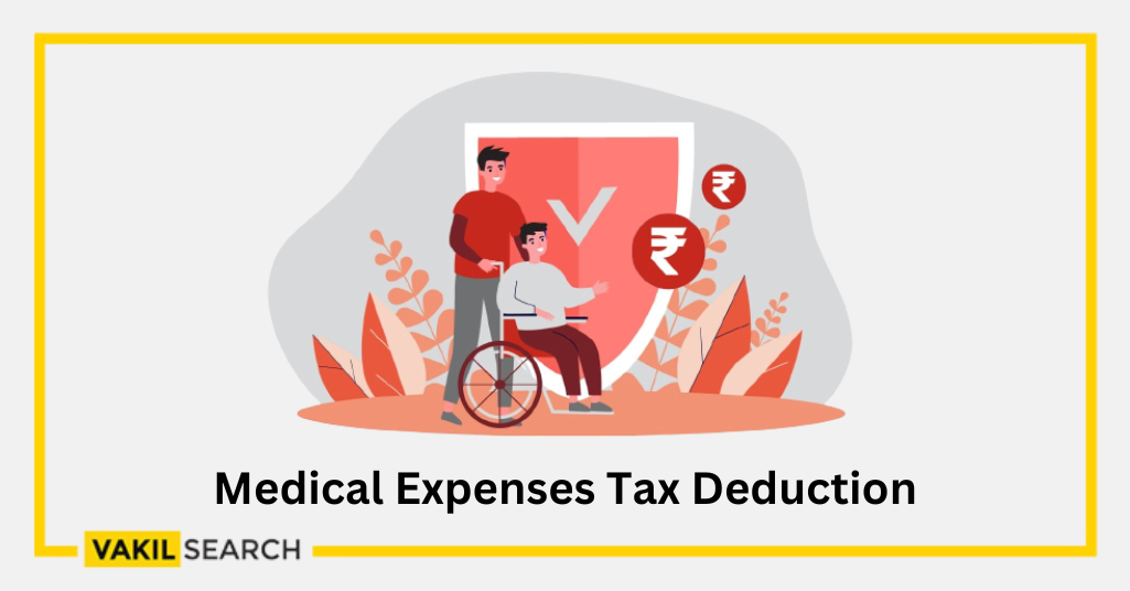 medical-expenses-tax-deduction-vakilsearch