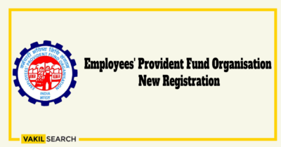Employees' Provident Fund Organisation New Registration