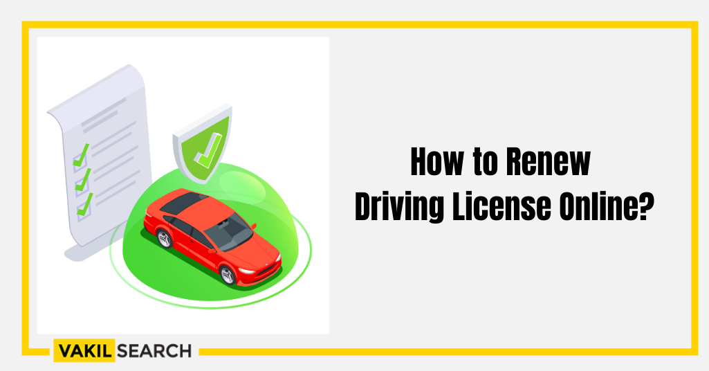 How to apply for Driving Licence Renewal