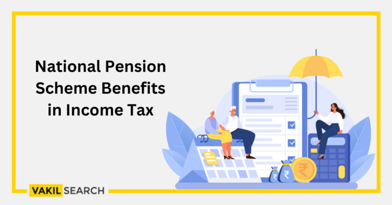 national-pension-scheme-benefits-in-income-tax-vakilsearch