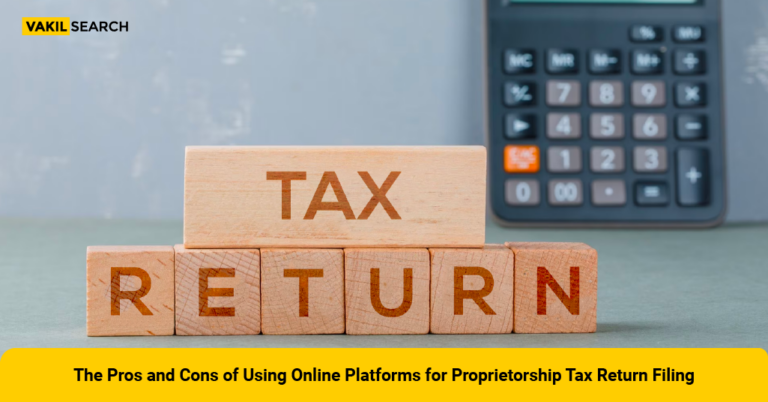 The Pros And Cons Of Using Online Platforms For Proprietorship Tax ...