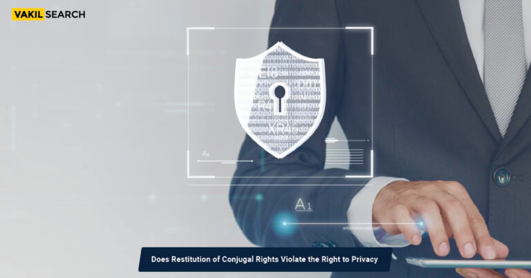 Does Restitution of Conjugal Rights Violate the Right to Privacy