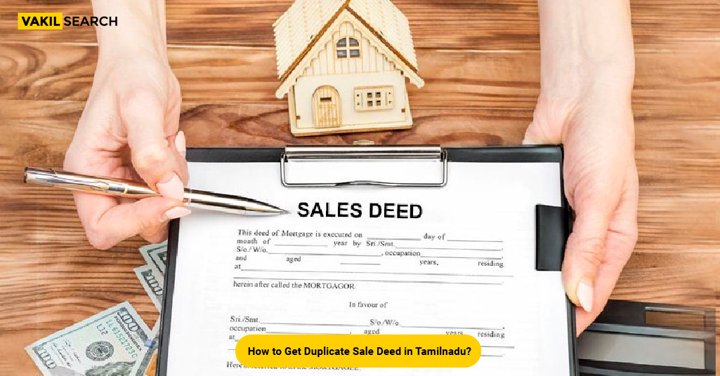 How To Get A Duplicate Sale Deed - Vakilsearch | Blog