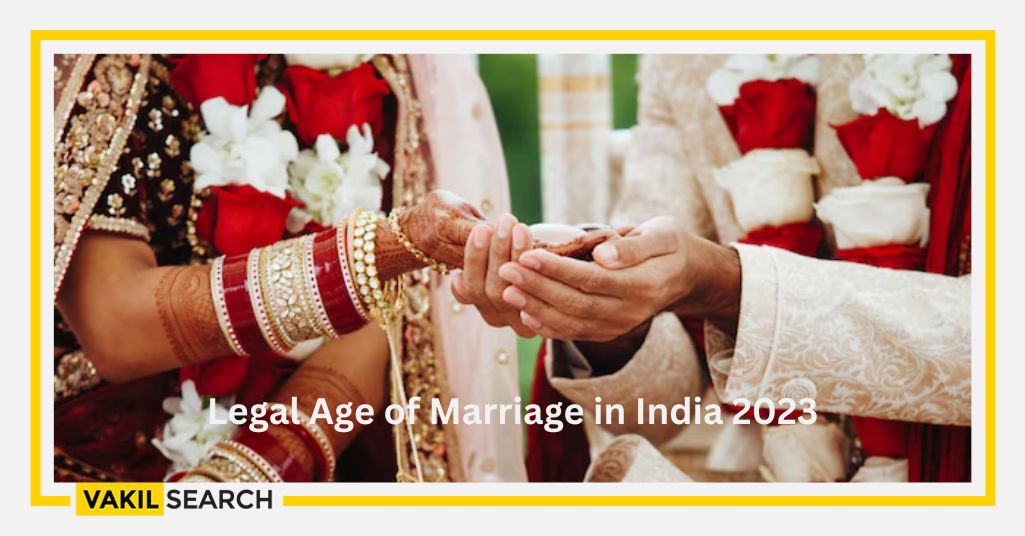 Legal Age of Marriage in India for Girls and Boys 2023