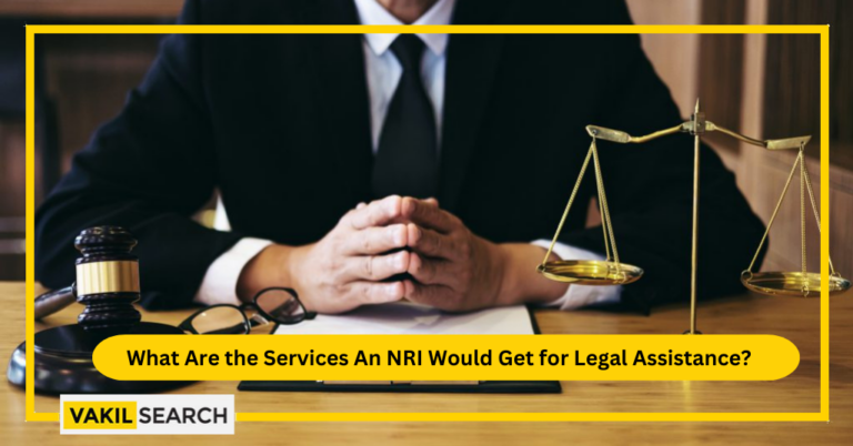 What Are the Services An NRI Would Get for Legal Assistance?