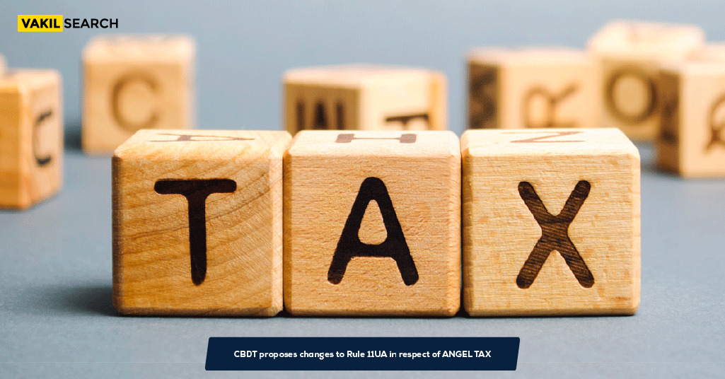 CBDT's Proposed Rule 11UA Changes: Angel Tax Update