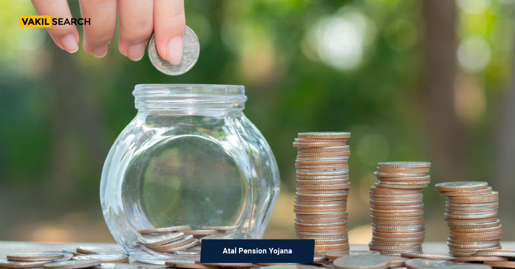 Atal Pension Yojana - Vakilsearch | Blog