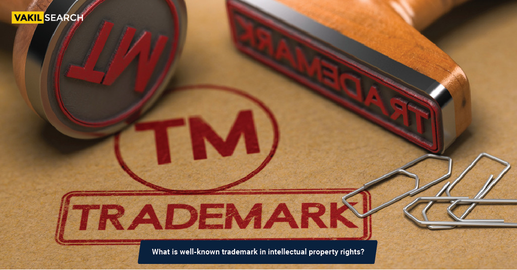 well-known-trademark-essential-factors-importance