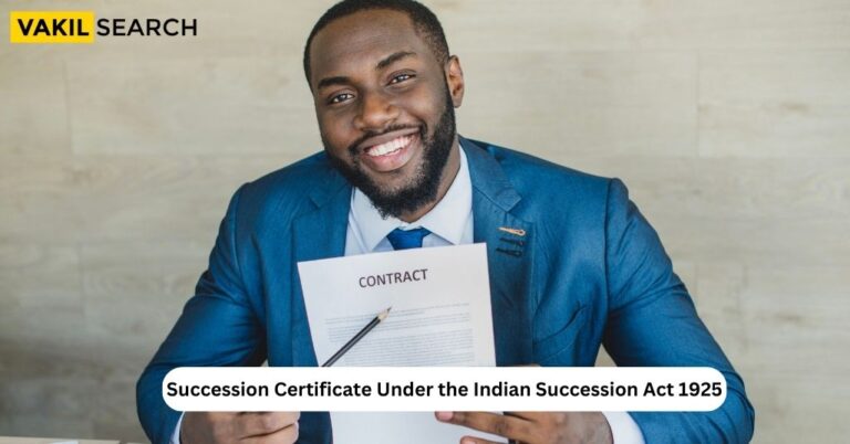 Succession Certificate Under The Indian Succession Act 1925