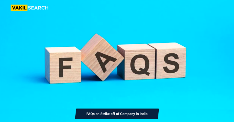 FAQs on Strike off of Company