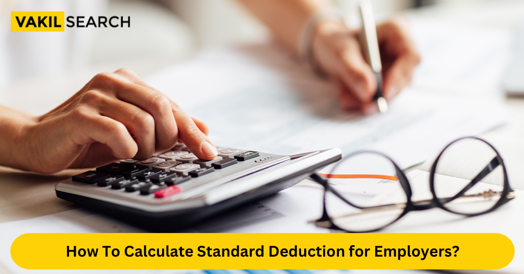 How To Calculate Standard Deduction For Employers?