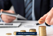 How to Get a Business Loan Easily