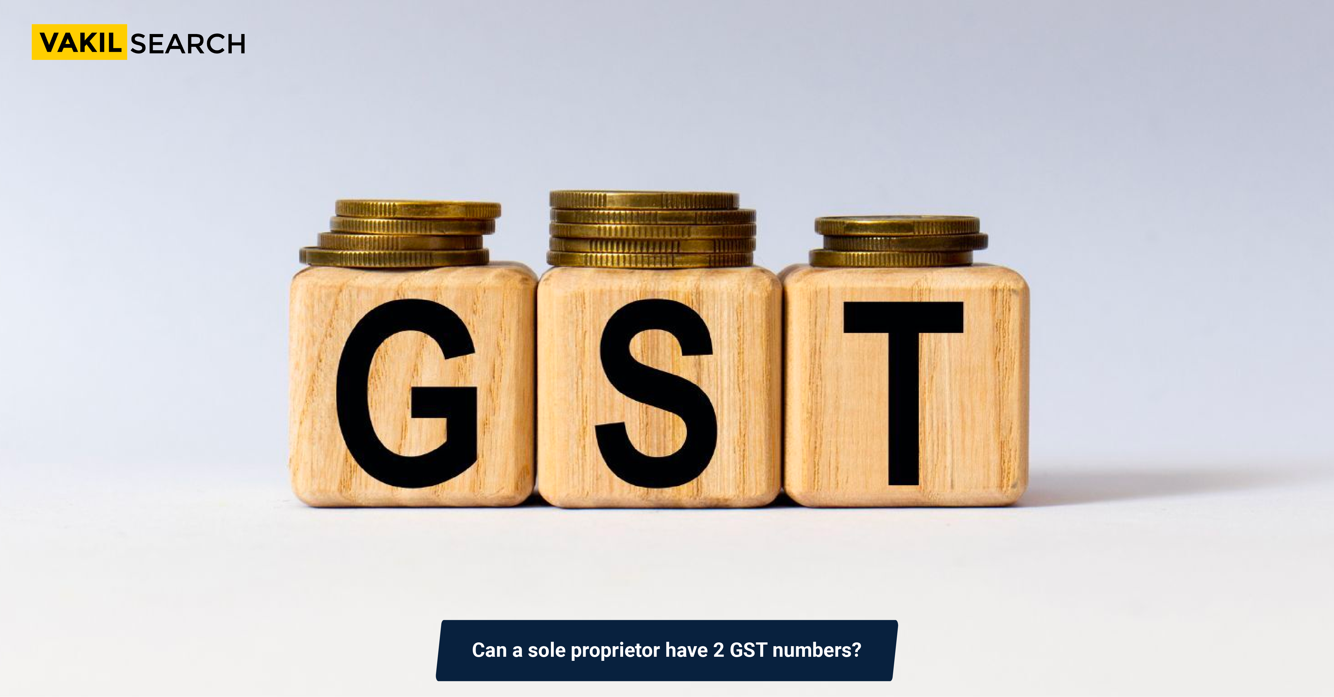 can-a-sole-proprietor-have-2-gst-numbers