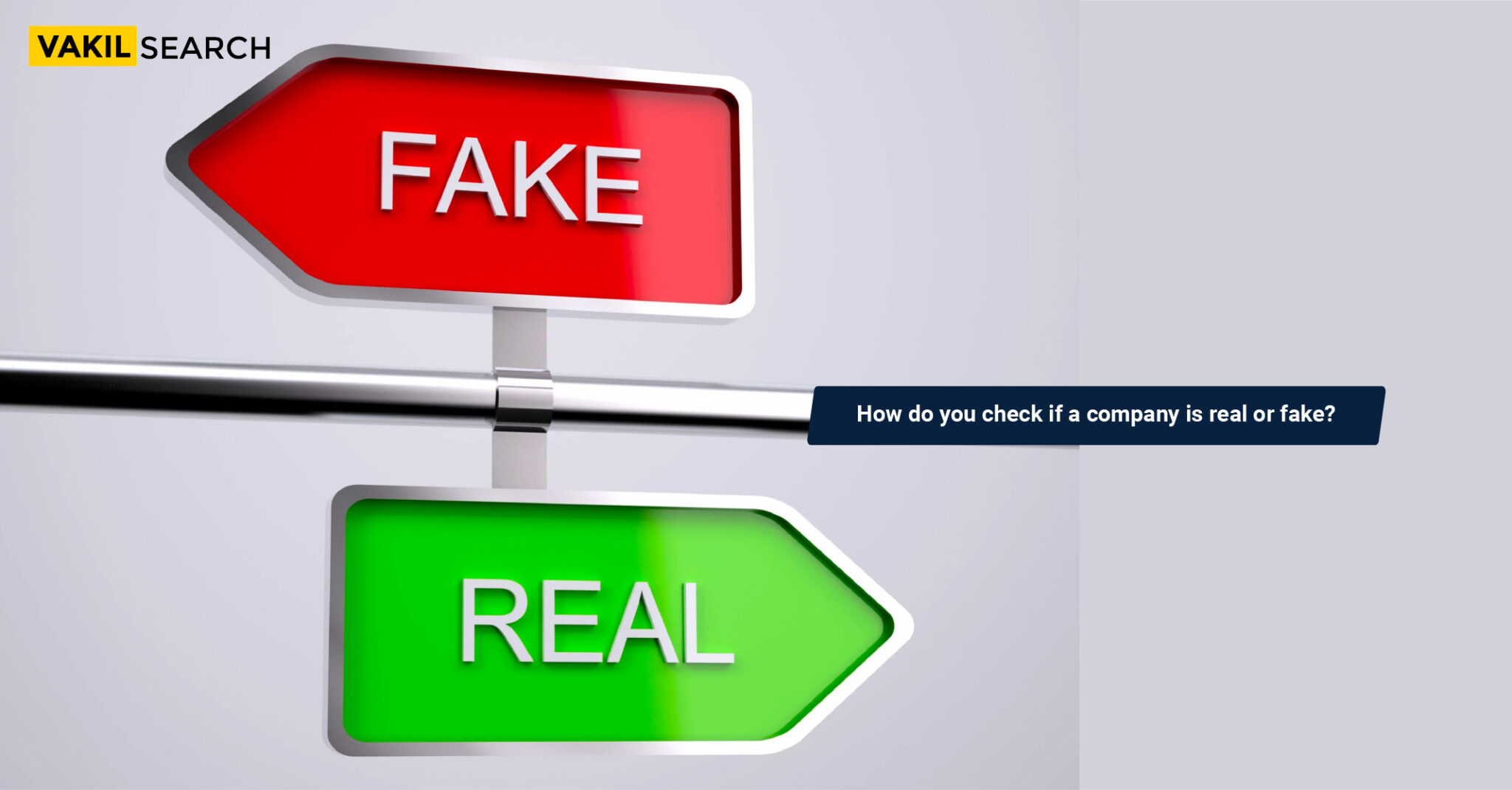 how-do-you-check-if-a-company-is-real-or-fake-vakilsearch