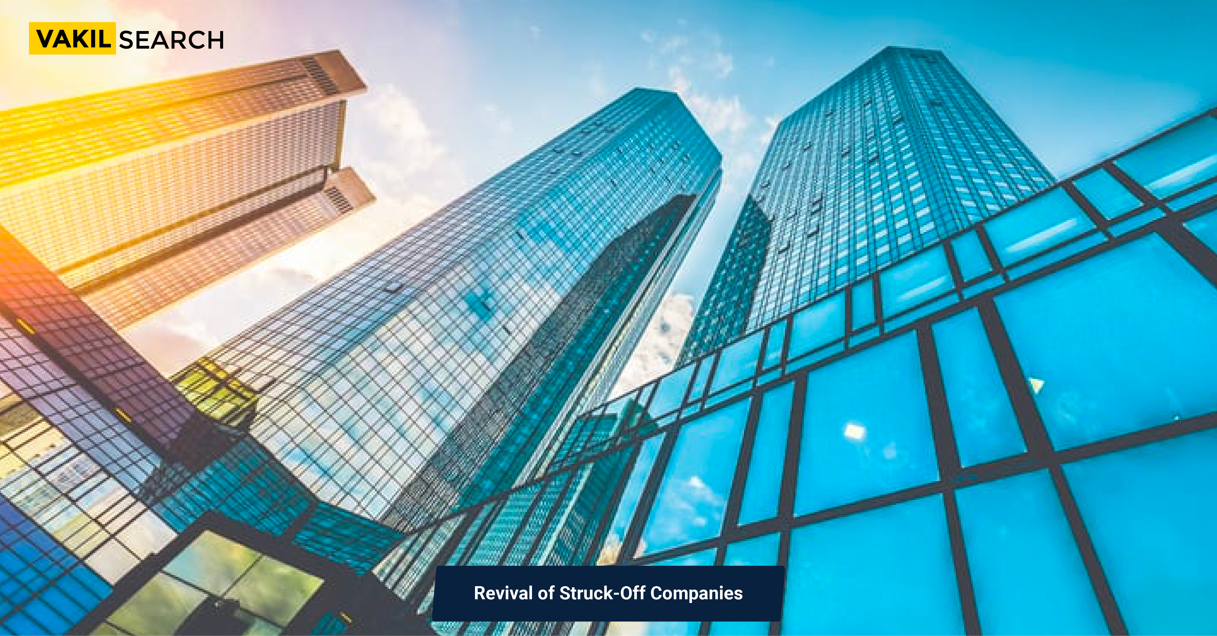 revival-of-struck-off-companies-navigating-complexities-and-challenges