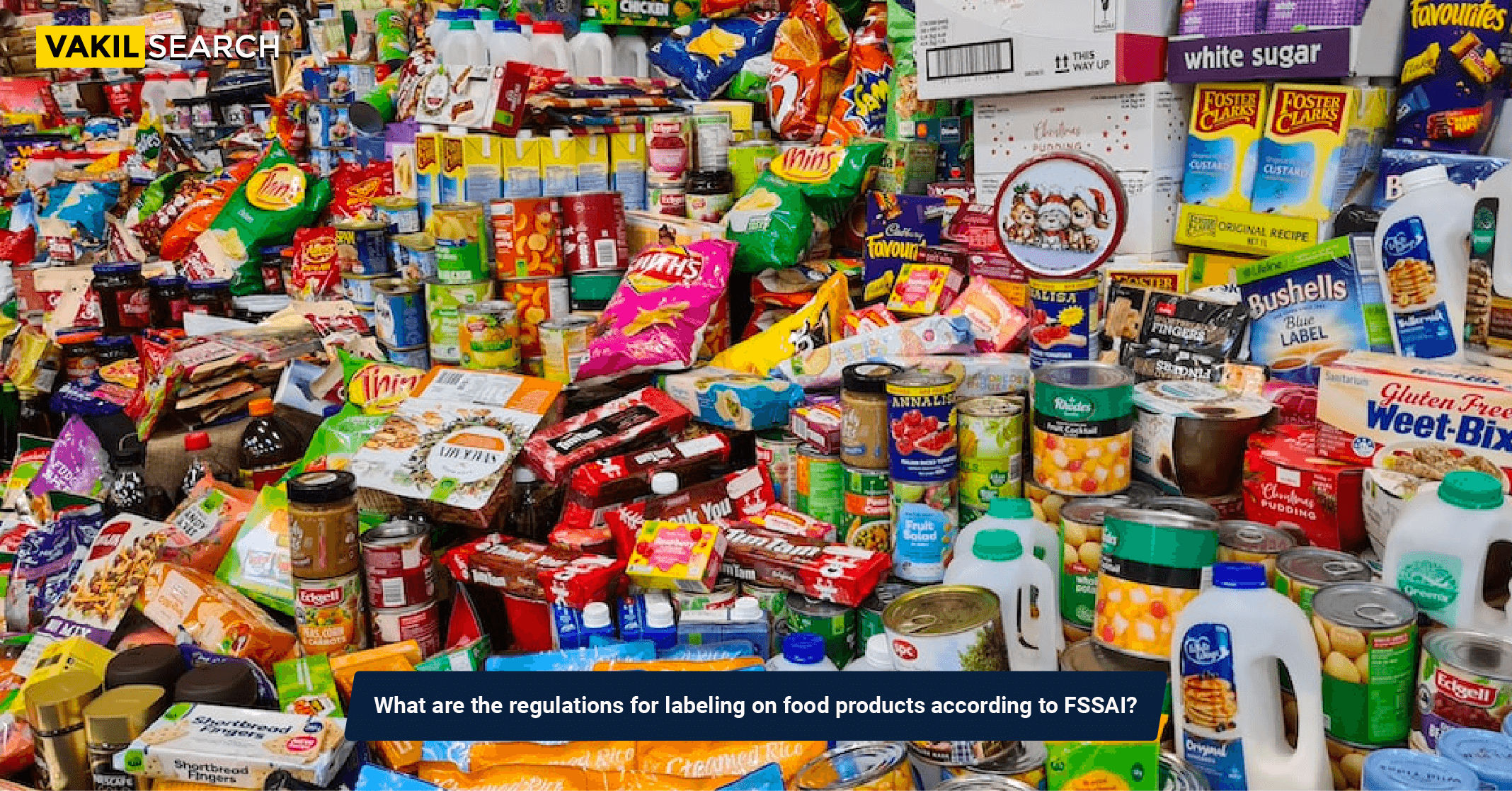 Guidelines For Labelling Food Products According To FSSAI