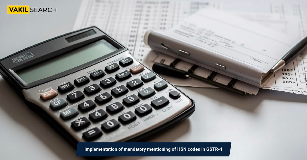 Implementation of mandatory mentioning of HSN codes in GSTR-1