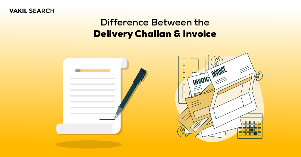 Difference Between the Delivery Challan and Invoice